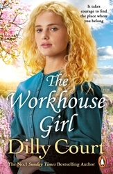 Book cover of The Workhouse Girl by Dilly Court