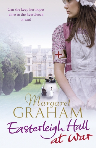 Book cover of #2 - Easterleigh Hall at War by Margaret Graham