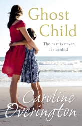 Book cover of Ghost Child by Caroline Overington