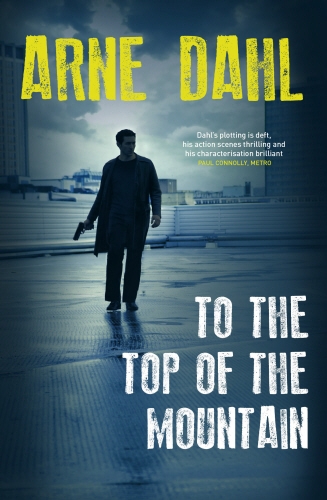 Book cover of #3 - To the Top of the Mountain by Arne Dahl