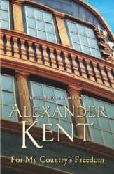 Book cover of For My Country's Freedom by Alexander Kent