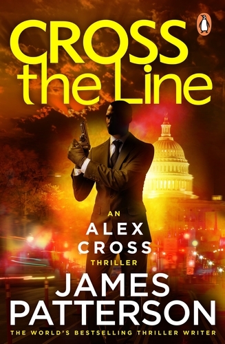Book cover of Cross the Line by James Patterson