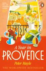 Book cover of A Year in Provence by Peter Mayle