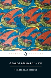 Book cover of Heartbreak House by George Bernard Shaw