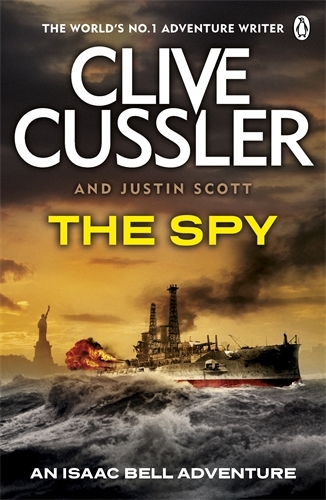 Book cover of The Spy by Clive Cussler, Justin Scott