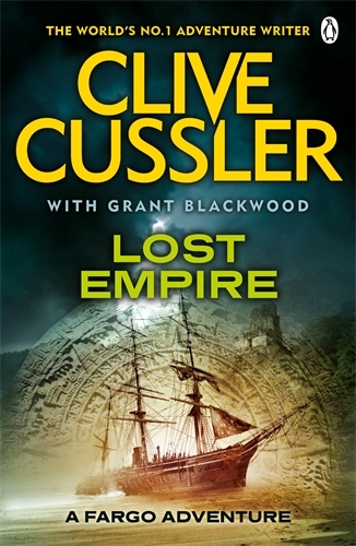Book cover of #2 - Lost Empire by Clive Cussler, Grant Blackwood