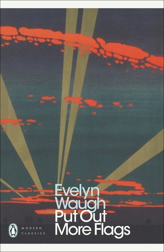 Book cover of Put Out More Flags by Evelyn Waugh