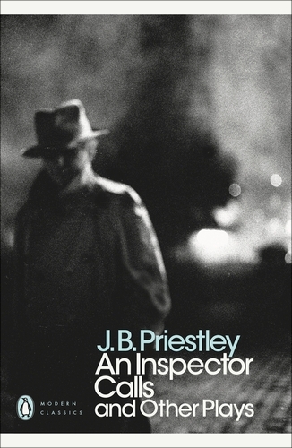 Book cover of An Inspector Calls and Other Plays by J B Priestley