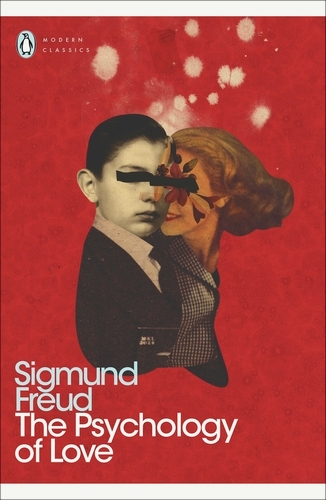 Book cover of The Psychology of Love by Sigmund Freud