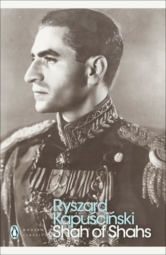 Book cover of Shah of Shahs by Ryszard Kapuscinski