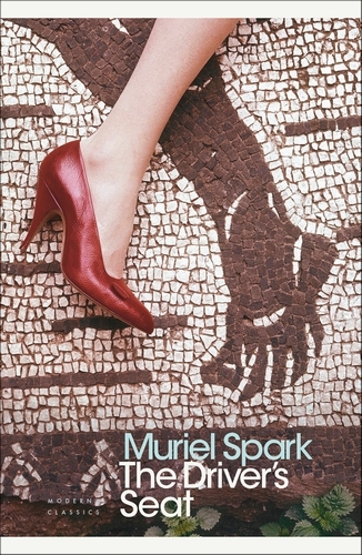 Book cover of The Driver's Seat by Muriel Spark