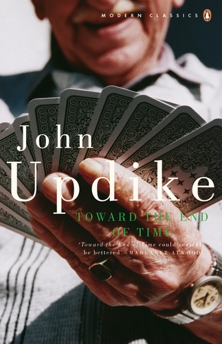 Book cover of Toward the End of Time by John Updike