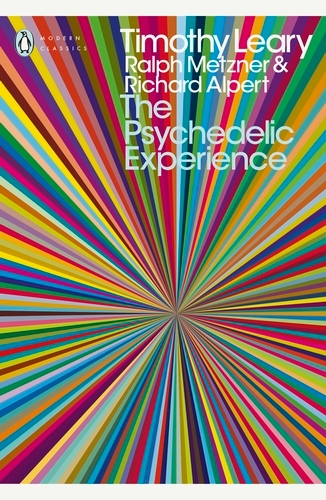 Book cover of The Psychedelic Experience by Timothy Leary, Ralph Metzner, Richard Alpert