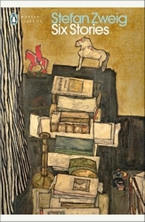 Book cover of Six Stories by Stefan Zweig