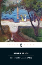 Book cover of Peer Gynt and Brand by Henrik Ibsen