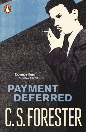 Book cover of Payment Deferred by C.S. Forester