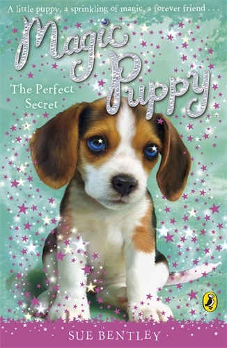 Book cover of #14 - Magic Puppy: The Perfect Secret by Sue Bentley