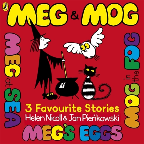 Book cover of Meg and Mog: Three Favourite Stories by Helen Nicoll