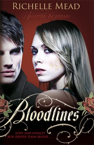 Book cover of #1 - Bloodlines (book 1) by Richelle Mead
