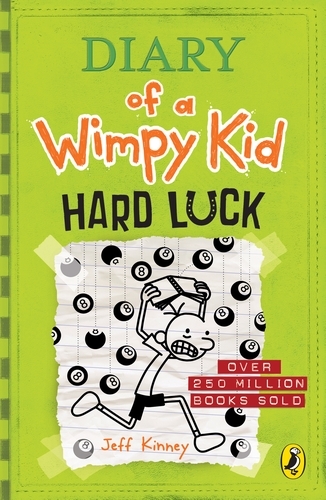 Book cover of #8 - Diary of a Wimpy Kid: Hard Luck (Book 8) by Jeff Kinney