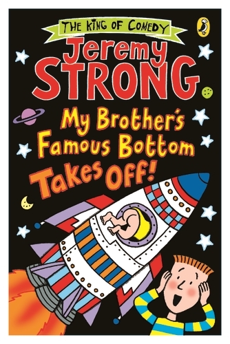 Book cover of #1 - My Brother's Famous Bottom Takes Off! by Jeremy Strong