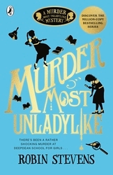 Book cover of Murder Most Unladylike by Robin Stevens