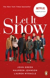 Book cover of Let It Snow by John Green, Maureen Johnson, Lauren Myracle