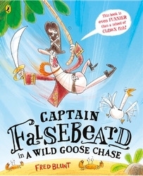 Book cover of Captain Falsebeard in a Wild Goose Chase by Fred Blunt