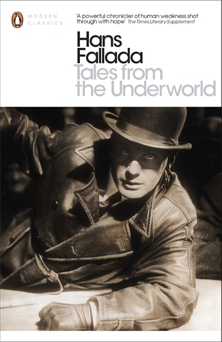 Book cover of Tales from the Underworld by Hans Fallada