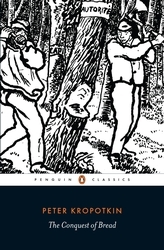 Book cover of The Conquest of Bread by Peter Kropotkin