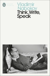 Book cover of Think, Write, Speak by Vladimir Nabokov