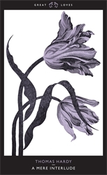 Book cover of A Mere Interlude by Thomas Hardy