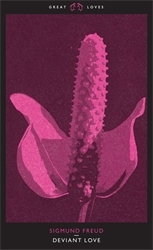 Book cover of Deviant Love by Sigmund Freud