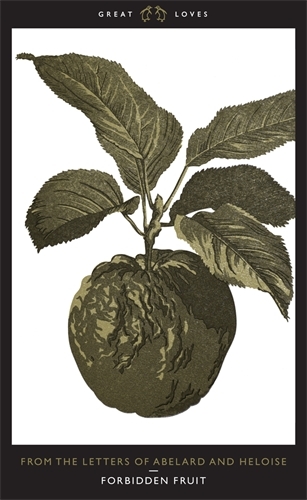 Book cover of Forbidden Fruit by Heloise, Peter Abelard