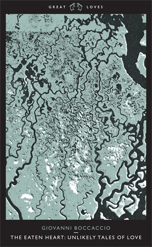 Book cover of The Eaten Heart by Giovanni Boccaccio