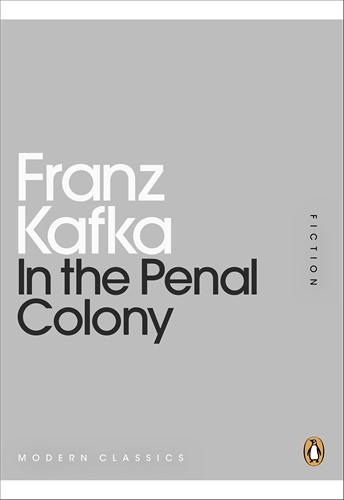 Book cover of In the Penal Colony by Franz Kafka
