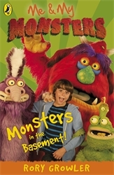 Book cover of Me And My Monsters: Monsters in the Basement by Rory Growler