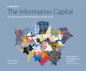 Book cover of LONDON: The Information Capital by James Cheshire, Oliver Uberti