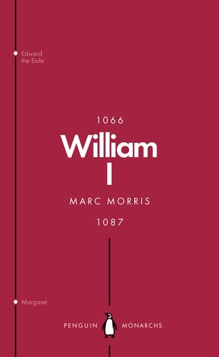 Book cover of William I (Penguin Monarchs) by Marc Morris