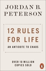 Book cover of 12 Rules for Life by Jordan B. Peterson