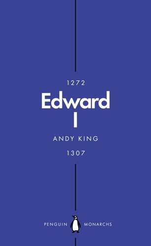 Book cover of Edward I (Penguin Monarchs) by Andy King