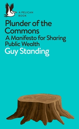 Book cover of Plunder of the Commons by Guy Standing