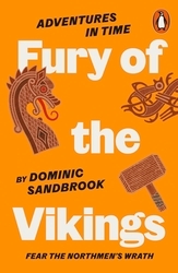 Book cover of Adventures in Time: Fury of The Vikings by Dominic Sandbrook