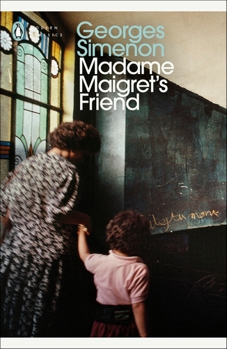 Book cover of Madame Maigret's Friend by Georges Simenon