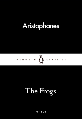 Book cover of The Frogs by Aristophanes