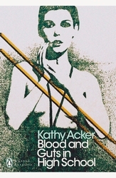 Book cover of Blood and Guts in High School by Kathy Acker