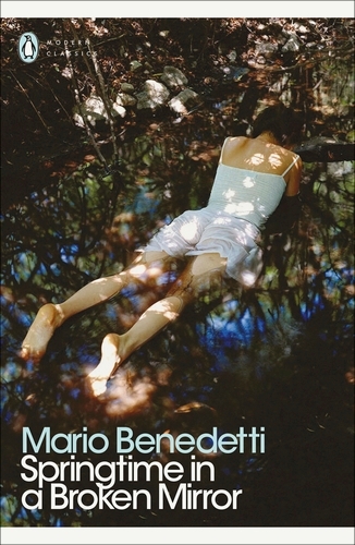 Book cover of Springtime in a Broken Mirror by Mario Benedetti