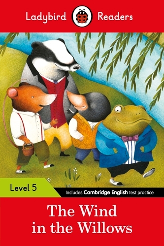 Book cover of Ladybird Readers Level 5 - The Wind in the Willows (ELT Graded Reader) by Ladybird
