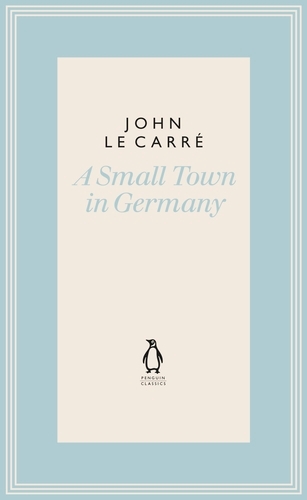 Book cover of A Small Town in Germany by John le Carré