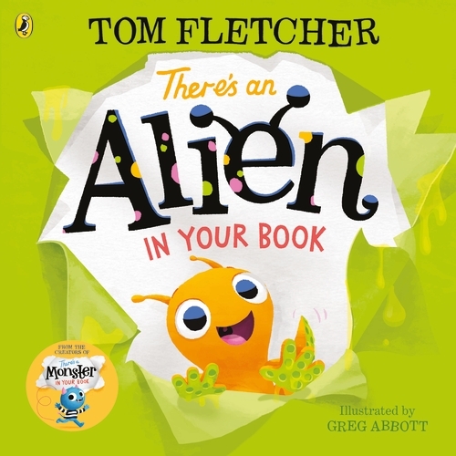 Book cover of There's an Alien in Your Book by Tom Fletcher